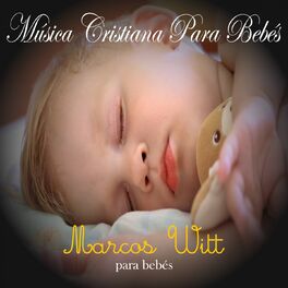 Album cover of Música Cristiana para Bebés: Marcos Witt