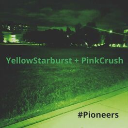 Album cover of YellowStarburst + PinkCrush