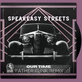 Album cover of Our Time (Father Funk Remix)