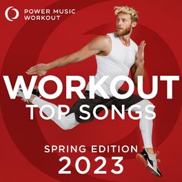 Album cover of Workout Top Songs 2023 - Spring Edition