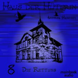 Album cover of Haus der Hüterin: Band 8 - Die Rettung (Fantasy-Serie)