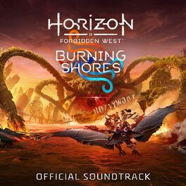 Album cover of Horizon Forbidden West: Burning Shores (Original Soundtrack)