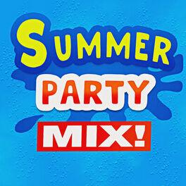 Album cover of Summer Party Mix!