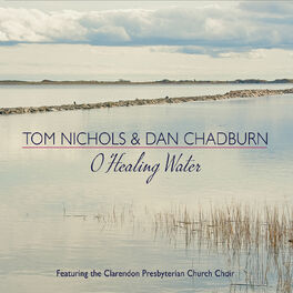 Album cover of O Healing Water (feat. Clarendon Presbyterian Church Choir)