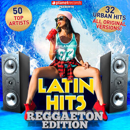 Album picture of Latin Hits - Reggaeton Edition (32 Reggaeton Hits - 50 Top Artists)
