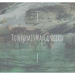 Album cover of ToWhomItMayConcern