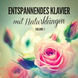 Album cover of Entspannendes Klavier mit Naturklängen