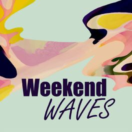 Album cover of Weekend Waves