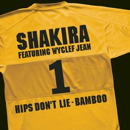 Album cover of Hips Don't Lie - Bamboo (feat. Wyclef Jean)