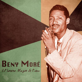 Album cover of El Sonero Mayor de Cuba (Remastered)