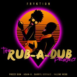 Album cover of The Rub-a-Dub Project