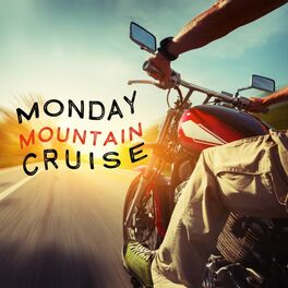 Album cover of Monday Mountain Cruise (Chill and Upbeat Music)