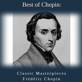 Album cover of Best of Chopin: Classic Masterpieces