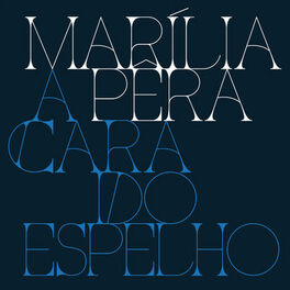 Album cover of A Cara do Espelho