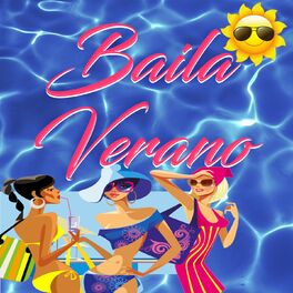 Album cover of Baila Verano
