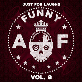 Album cover of Just for Laughs - Funny AF, Vol. 8
