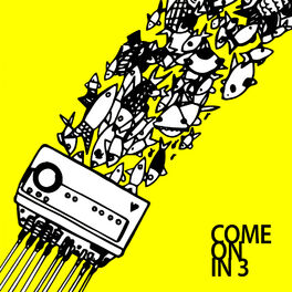 Album cover of Come On In 3