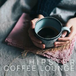Album cover of Hipster Coffee Lounge, Vol. 1