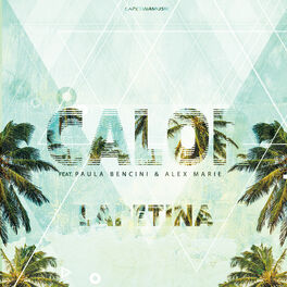 Album cover of Calor (feat. Paula Bencini & Alex Marie)