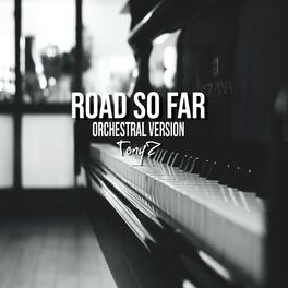 Album cover of Road So Far (Orchestral Version)