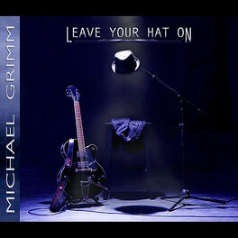 Album cover of Leave Your Hat On