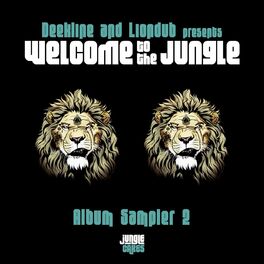 Album cover of Deekline & Liondub presents Welcome To The Jungle (Album Sampler 2)