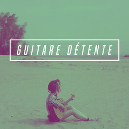 Album cover of Guitare Détente