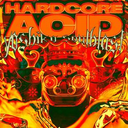 Album cover of Hardcore Acid