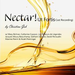 Album cover of Nectar! (Ut Fortis Cast Recording)