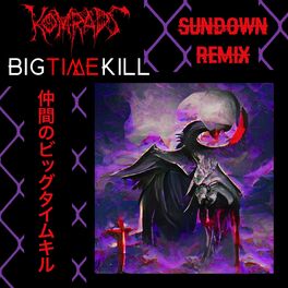Album cover of Sundown (Big Time Kill Remix)
