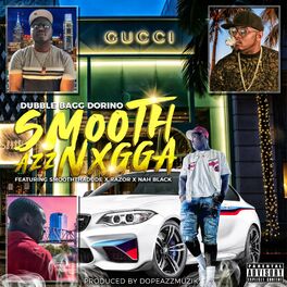 Album cover of Smooth Azz Nxgga (feat. Razor, Smooth Tha Dude & Nah Black)