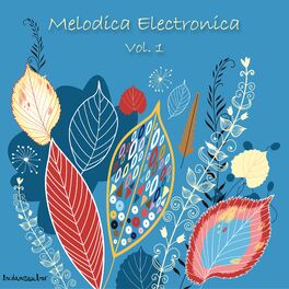 Album cover of Melodica Electronica, Vol. 1