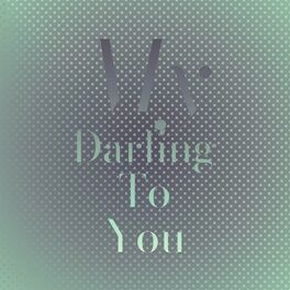 Album cover of My Darling To You