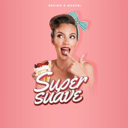Album cover of Super Suave