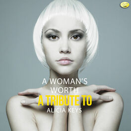 Album cover of A Woman's Worth - A Tribute to Alicia Keys