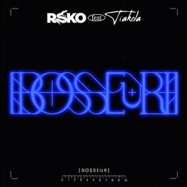 Album cover of Bosseur (feat. Tiakola)