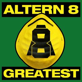 Album cover of Greatest: Altern 8