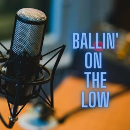 Album cover of Ballin' On The Low (feat. Metronome)