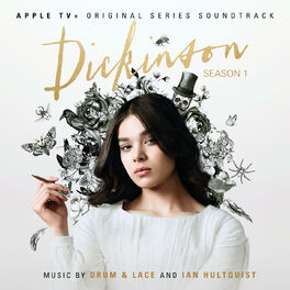 Album cover of Dickinson: Season One (Apple TV+ Original Series Soundtrack)