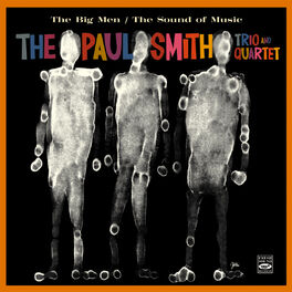 Album cover of The Paul Smith Trio & Quartet. The Big Men / The Sound of Music