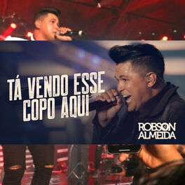 Album cover of Tá Vendo Esse Copo Aqui
