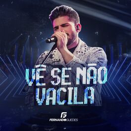 Album cover of Vê Se Não Vacila