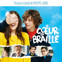 Album cover of Le cœur en braille (Bande originale du film)