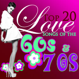 Album cover of Top 20 Romantic Love Songs of The '60s & '70s