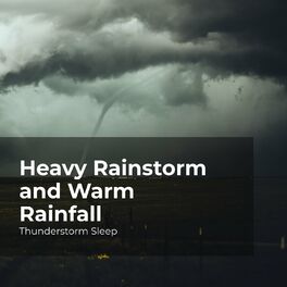 Album cover of Heavy Rainstorm and Warm Rainfall