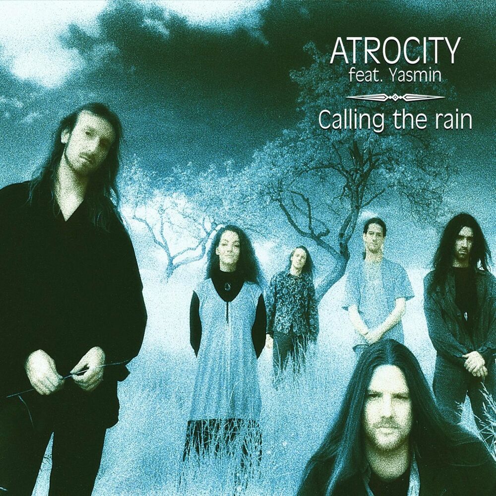 The calling language. Atrocity группа. Вокалист Atrocity. Atrocity calling the Rain. Yasmin Atrocity.