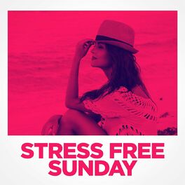 Album cover of Stress Free Sunday