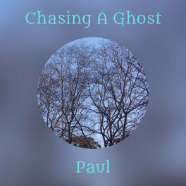 Album cover of Chasing A Ghost