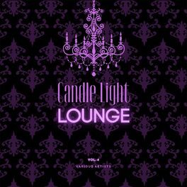 Album cover of Candle Light Lounge, Vol. 4