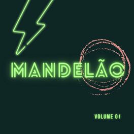 Album cover of Mandelão Vol. 01